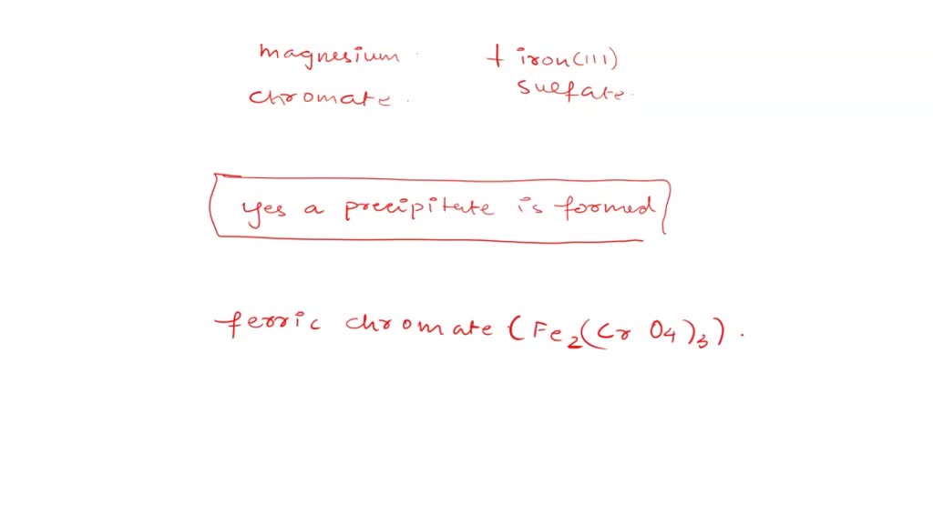 aqueous solutions of magnesium chromate and iron iii sulfate are 