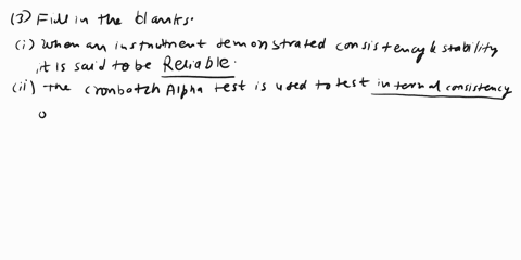 goodness-of-measurement-12pts-fill-in-the-blanks-when-an-instrument-demonstraled-consistency-and-stability-it-is-said-to-be-the-cronbach-alpha-test-is-used-to-lest-when-measure-dillerenliate-96037