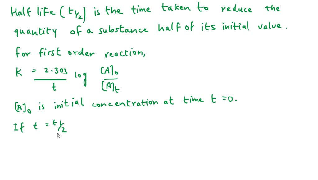 solved-what-is-half-life-period-derive-and-expression-for-half-life