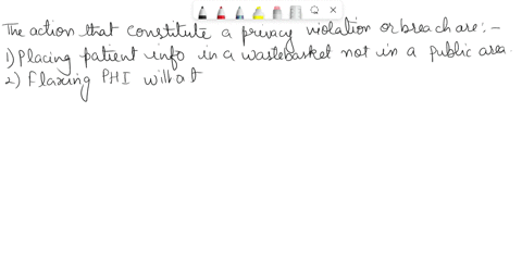 0310-select-the-actions-that-constitute-a-privacy-violation-or-breach-dispose-of-hard-to-remove-labels-containing-phi-in-a-biohazardous-container-placing-patient-information-in-a-wastebasket-03774