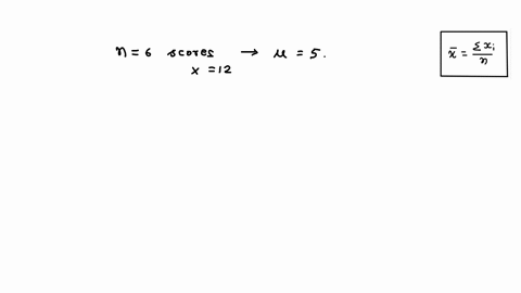 a-sample-of-n-6-scores-has-a-mean-of-m-5-one-person-with-a-score-of-x-12-is-added-to-the-distribution-what-is-the-mean-for-the-new-set-of-scores-86644