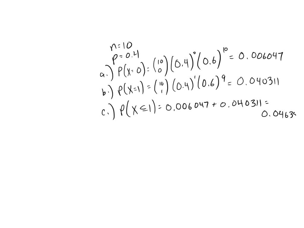 SOLVED: Consider a binomial experiment with n = 10 and p = 0.4. a ...