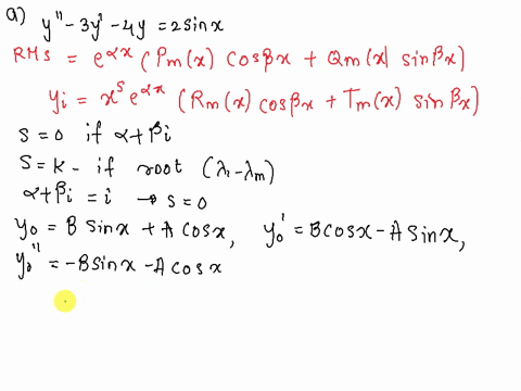 a-use-undetermined-coefficients-method-to-find-the-general-solution-of-the-equation-y-3y-4y-2sinx-b-use-variation-of-parameters-method-to-find-the-general-solution-of-the-equation-9y-differe-29323
