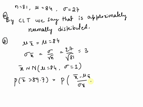 a-simple-random-sample-of-size-n-81-is-obtained-from-population-with-p-87-and-6-18_-a-describe-the-sampling-distribution-of-x-b-what-is-p-x-899-c-what-is-p-x821-d-what-is-p-843-x915-a-choose-15926