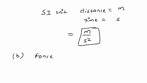 give-the-derived-si-units-for-each-of-the-following-quantities-in-base-si-units-a-acceleration-dis-4-52325