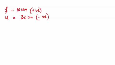 a-10-cm-high-object-is-placed-at-a-distance-of-30-cm-from-a-convex-lens-of-focal-length-10cm-find-theposition-image-formed