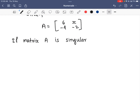 find-x-such-that-the-matrix-is-singular-x-a-4-2-x-45586