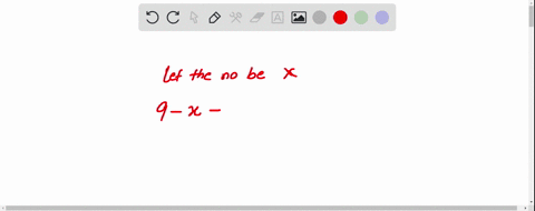 a-number-subtracted-from-9-is-equal-to-2-times-the-number-find-the-number-98946