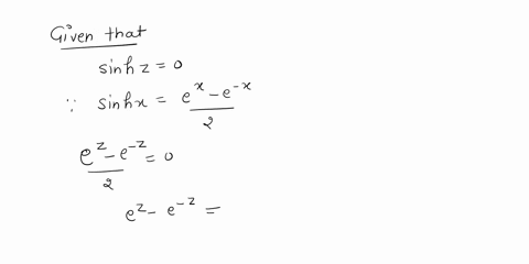 find-all-roots-of-the-given-equation-sinh-z-0-f-v3-means-the-positive-square-rool-cosh-z-0-tall-z-2v3-3i-cos-z-2-sin-z-cosh-4-col-45127