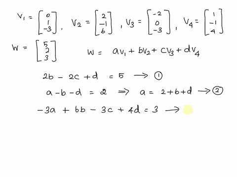 4-write-w-as-a-linear-combination-of-v1-v4-in-two-different-ways-dont-leave-any-fields-blank-use-the-coefficient-0-if-you-dont-need-one-of-the-vectors_-first-answer-second-answer-vz-v3-51762