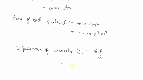 the-plates-of-a-parallel-plate-capacitor-are-separated-by-05-mm-and-the-area-of-each-plate-is-400cm2-determine-the-capacitance-if-the-dielectric-is-air-the-charge-stored-in-the-capacitor-whe-74512