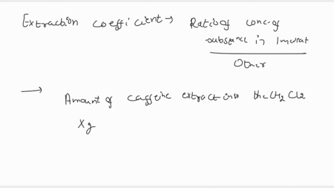 if-you-have-661-g-of-caffeine-dissolved-in-723-ml-of-water-and-the-extraction-coefficient-between-h2o-and-ch2cl2-is-2151-how-many-grams-of-caffeine-will-extract-into-the-ch2cl2-layer-if-you-95607