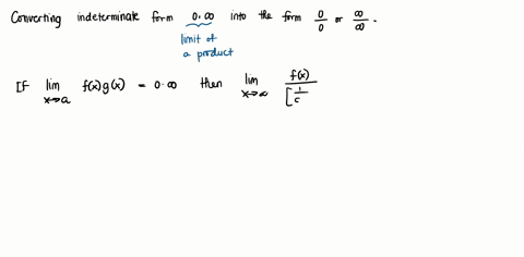 explain-how-to-convert-a-limit-of-the-form-0-cdot-infty-to-a-limit-of-the-form-0-0-or-infty-infty-58407