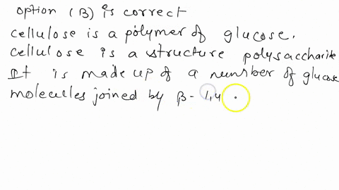 cellulose-molecules-are-made-up-of-glucose-molecules-attached-to-each-other-by-16-linkages-select-one-a-true-b-false-40851