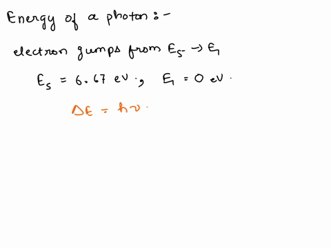 calculate-the-frequency-of-the-photon-emitted-when-an-electron-drops-from-energy-level-es-to-el-in-a-mercury-atom-es-e-667ev-e-543ev-e4-e3-e2-e-486ev-e-466ev-48224