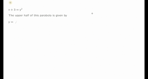 find-a-parametrization-for-the-curve-1-the-upper-half-of-the-parabola-x-3y2-19443