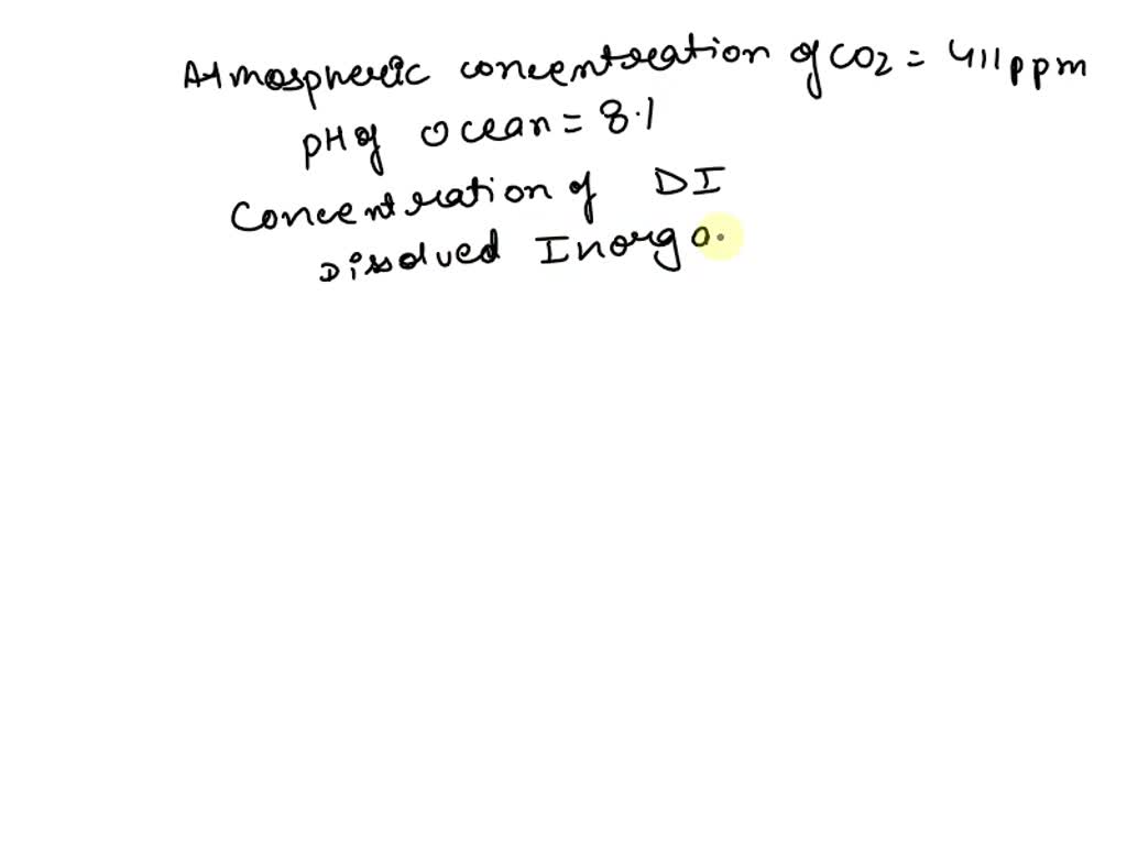 SOLVED What is the concentration of DIC in the ocean if the