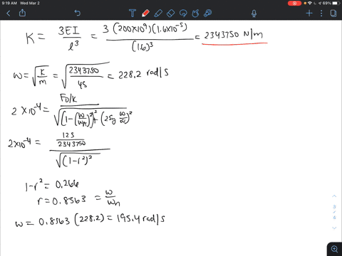 question-5-a-45kg-machine-is-placed-at-the-end-of-a-16m-cantilever-beam-of-the-elastic-modulus-of-2oox1os-nm-and-cross-sectional-moment-of-inertia-16x10m-as-it-operates-the-machine-produces-14367