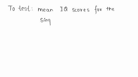 a-child-psychologist-wanted-to-determine-if-attending-preschool-was-related-to-higher-iq-scores-to-test-this-the-psychologist-choose-a-sample-of-n10-children-to-participate-in-the-local-pre-85905