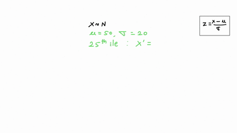 let-x-be-normally-distributed-with-u-50-and-o-20-find-the-25th-percentile-for-this-distribution-82916