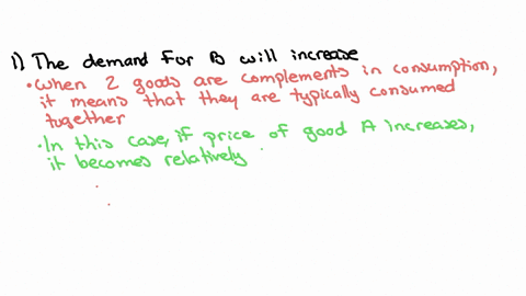 1-suppose-good-a-and-b-are-complements-in-consumption-suppose-the-price-of-good-a-increases-then-group-of-answer-choices-the-demand-for-b-will-increase-the-demand-for-a-will-decrease-the-demand-for-a