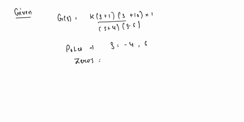 5for-figure-p83-k-s1s10-s4-s-6-sketch-the-root-locus-and-find-the-value-of-k-for-which-the-system-is-closed-loop-stable-also-find-the-break-in-and-breakaway-points-section-85-75986
