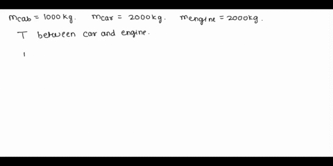 train-consists-of-caboose-mass-1000-kg-car-mass-2000-kg-and-an-engine-car-mass-20d0-kg_-2m-if-the-train-has-an-acceleration-of-550-ms-then-the-tension-force-in-the-coupling-between-the-middl-71876
