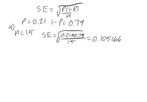 consider-population-proportion-p-021-you-may-find-it-useful-to-reference-the-z-table-0-calculate-the-standard-error-for-the-sampling-distribution-of-the-sample-proportion-when-n-15-and-n-59-94218
