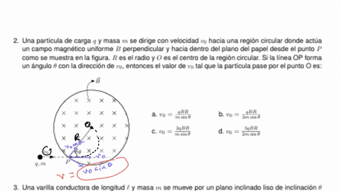 2-una-particula-de-carga-q-y-masa-m-se-dirige-con-velocidad-z_0-hacia-una-region-circular-donde-actua-un-campo-magnetico-uniforme-b-perpendicular-y-hacia-dentro-del-plano-del-papel-desde-el-punto-p-co