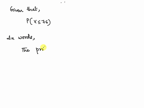 binomial-probability-is-given-write-the-probability-in-words-then-use-continuity-correction-to-convert-the-binomial-probability-to-normal-distribution-probability-px-76-write-the-probability-08463
