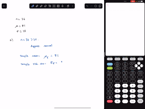 a-simple-random-sample-of-size-n-36-is-oblained-from-population-thal-skewed-right-with-p-81-and-012-describe-ihe-sampling-distribution-of-x-b-what-is-p-what-is-p-767-d-what-is-p-783-x-85-a-c-80602