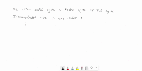 in-which-of-the-following-listings-of-citric-acid-cycle-intermediates-are-the-compounds-listed-in-the-order-in-which-they-are-encountered-in-a-turn-of-the-cycle-group-of-answer-choices-citra-67961