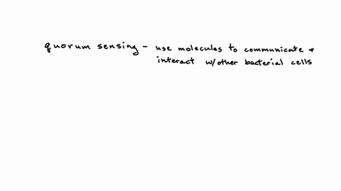 quorum-sensing-refers-to-the-ability-of-some-bacteria-to-choose-one-a-destroy-other-bacteria-around-them-b-sense-the-density-of-nearby-bacteria-and-respond-accordingly-c-exist-in-both-oxygen-rich-and