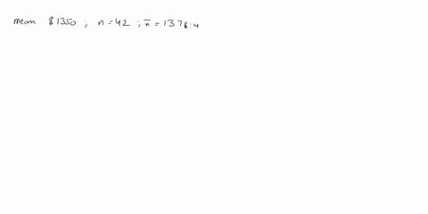 a-bank-has-historically-found-that-the-average-monthly-charges-in-recent-years-on-its-credit-card-were-1350-with-an-improving-economy-they-suspect-that-this-has-increased-_-a-sample-of-42-cu-66491