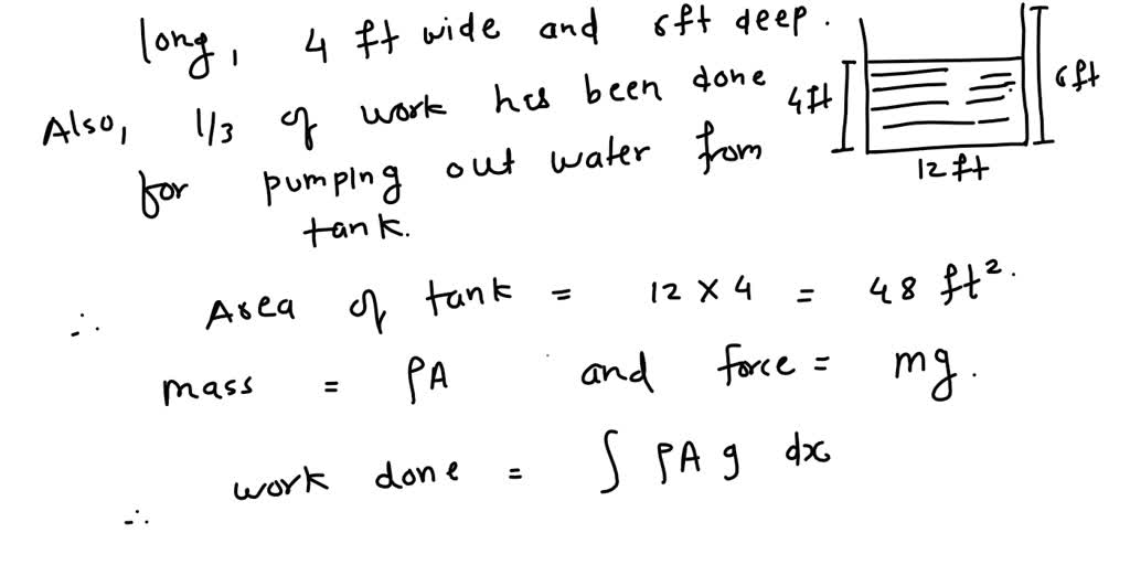 SOLVED A tank full of water is 12ft long, 4ft wide and 6ft deep. Find