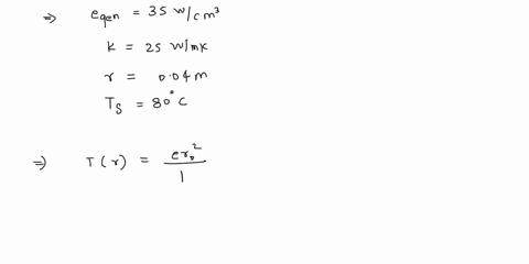 problem2-consider-a-long-solid-cylinder-of-radius-ro-4-cm-and-thermal-conductivity-k-25-wmk-heat-is-generated-in-the-cylinder-uniformly-at-a-rate-of-e-gen-35-wcm3the-side-surface-of-the-cyli-74966