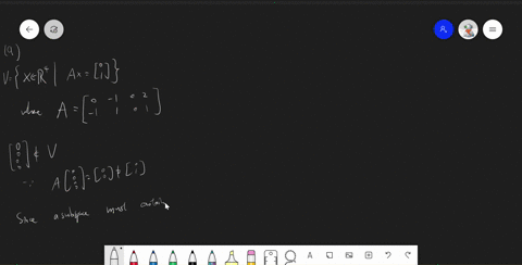 determine-whether-the-following-sets-are-subspaces-of-r4-all-vectors-x-in-r4-such-that-ax-81-where-a-91-1-a-1-0-41-b-all-vectors-ofthe-form-aa-10a3-32539