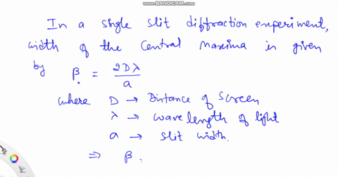 single-slit-diffraction-experiment-the-width-of-a-slit-is-reduced-to-half-its-original-with-how-would-this-affect-the-size-and-intensity-of-the-central-maximum-73158