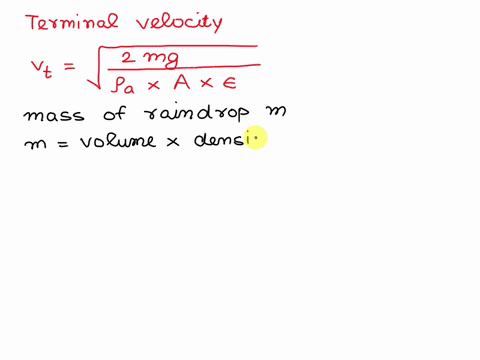 example-raindrop-with-radius-r-15-mm-falls-from-a-cloud-that-is-at-height-h-1200-m-above-the-ground-the-drag-coefficient-for-the-drop-is-060assume-that-the-drop-is-spherical-throughout-its-f-46559