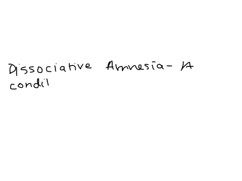 in-psychodynamic-view-what-is-dissociative-amnesia-74932