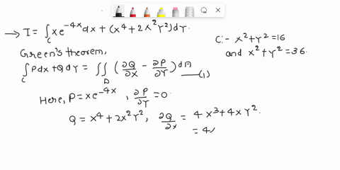 use-greens-theorem-to-evaluate-the-line-integral-along-the-given-positively-oriented-curve-c-xe4x-dx-x4-2x2y2-dy-c-is-the-boundary-of-the-region-between-the-circles-x2-y2-16-and-x2-y2-36-46724
