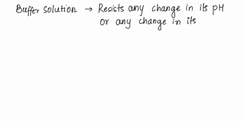 7-for-buffer-solution-which-of-the-statement-is-true-a-solution-in-which-an-acid-or-base-is-added-into-it-its-ph-does-not-change-b-solution-in-which-an-acid-or-base-is-added-into-it-concentr-06872