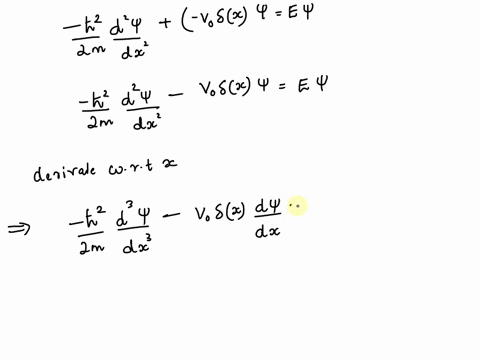 consider-a-particle-in-one-dimension-bound-to-a-fixed-center-by-a-delta-function-potential-of-the-fo-70965