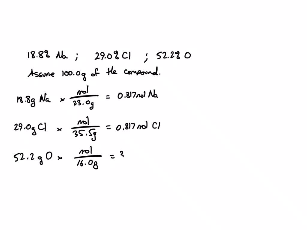 SOLVED A compound is made up of Sodium (Na), Chlorine (Cl) and Oxygen