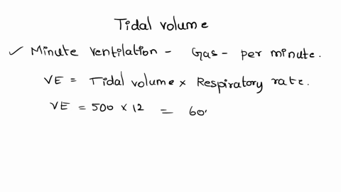 p2o-the-tidal-volume-is-defined-4s-the-volume-of-air-that-is-inhaled-in-one-breath-for-the-average-adult-this-is-approximately-500-ml-on-average-resting-adult-takes-about-12-breaths-per-minu-47224