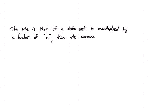 the-below-transformation-is-applied-to-a-data-sety-2x-3-where-x-is-the-old-data-and-y-is-the-new-dataif-the-variance-of-the-first-data-set-is-7-then-what-is-the-variance-of-the-new-data-setselect-one2