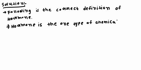 2-a-hormone-is-best-described-a5-a-chemical-released-into-the-extracellular-fluid-that-affects-neighboring-cells-b-chemical-released-by-a-neuron-directly-onto-a-target-cell-chemical-released-88936