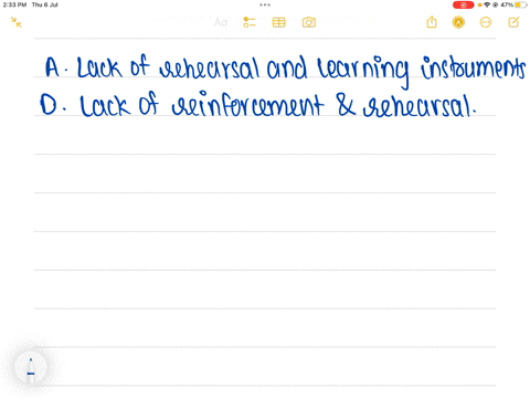 which-conditions-would-contribute-to-students-forgetting-the-information-they-have-learnt-a-lack-of-rehearsal-and-learning-instruments-b-none-of-the-above-c-lack-of-conditioning-and-reinforcement-d-la