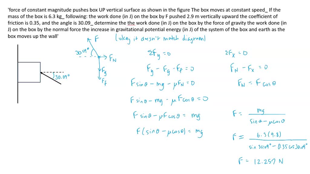 SOLVED: see photo The box moves at a constant speed. If the mass of the ...