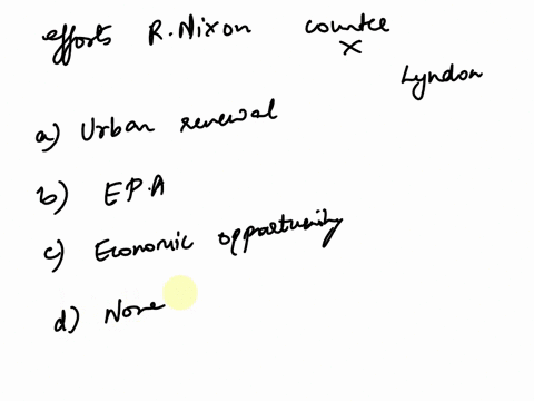 american-history-6-which-of-the-following-efforts-by-richard-nixon-did-not-run-counter-to-the-programs-and-goals-of-lyndon-johnsons-administration-impounding-funds-appropriated-by-congress-f-67551